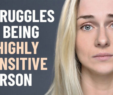 10-Struggles-of-Being-a-Highly-Sensitive-Person